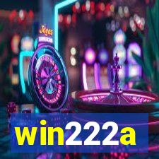 win222a