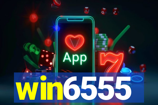 win6555