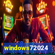 windows72024