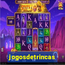 jogosdetrincas