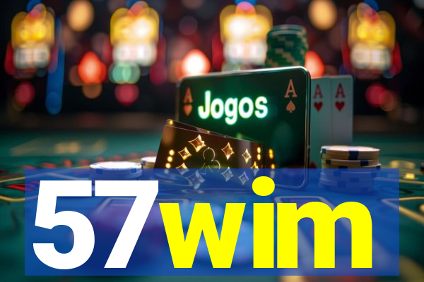 57wim
