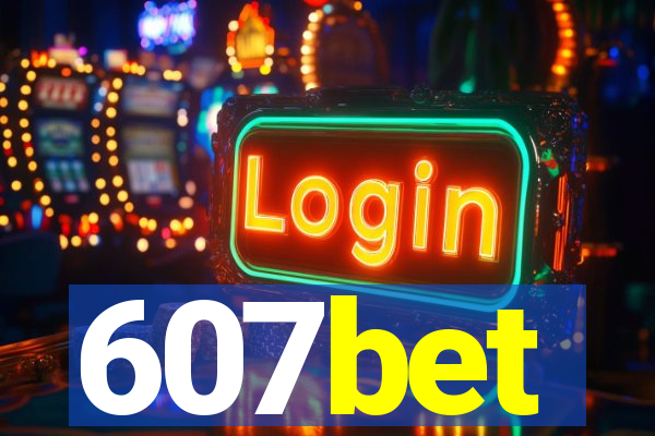 607bet