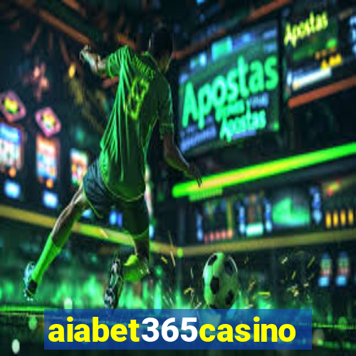 aiabet365casino