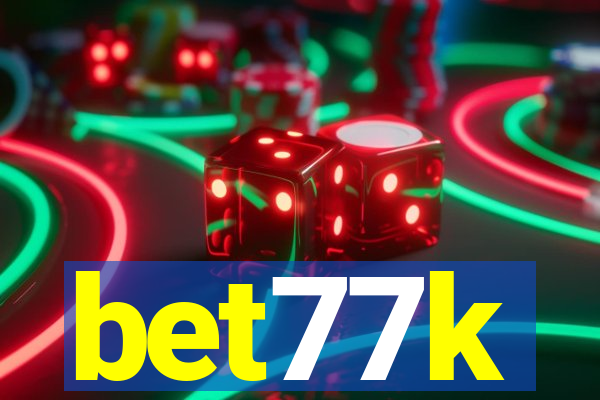 bet77k