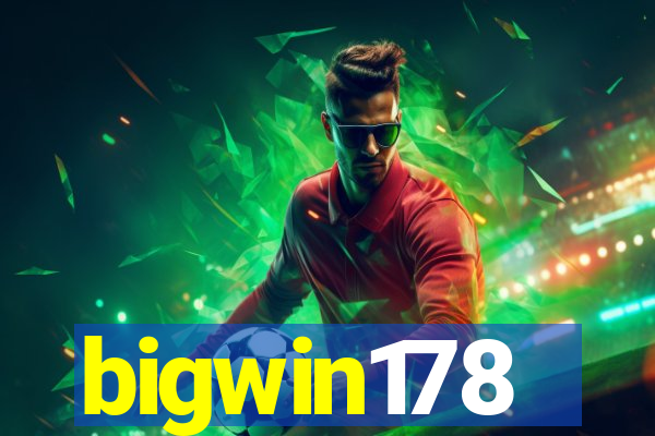 bigwin178