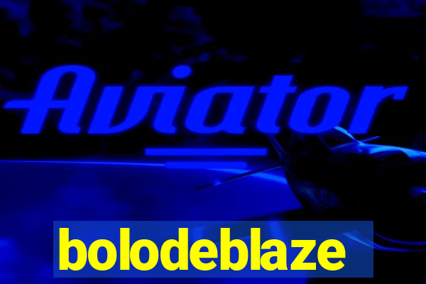 bolodeblaze