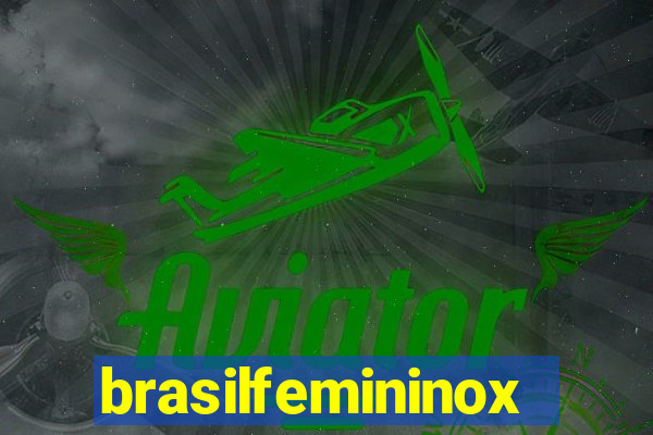 brasilfemininox