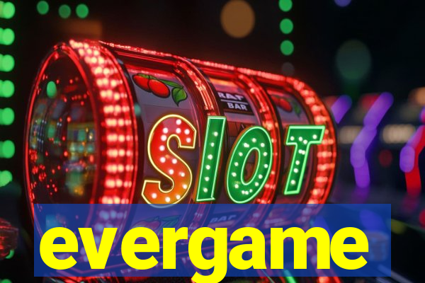 evergame