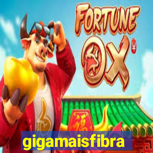 gigamaisfibra
