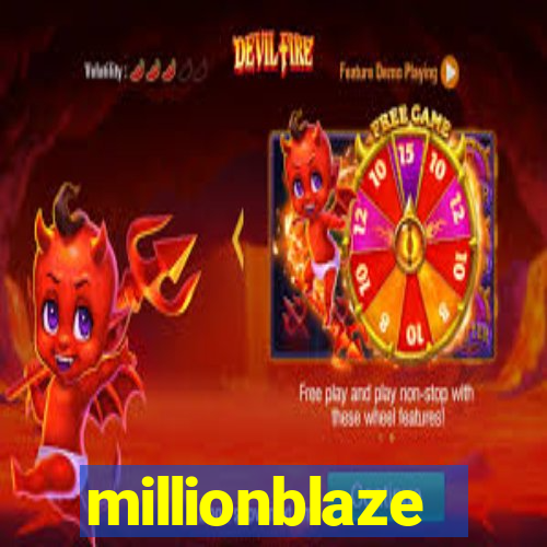 millionblaze