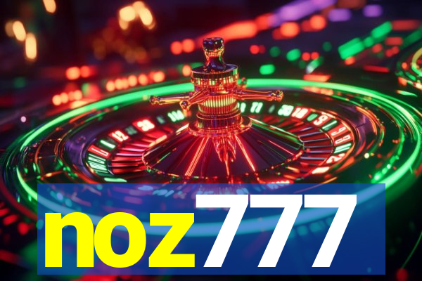 noz777