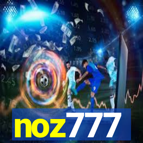 noz777