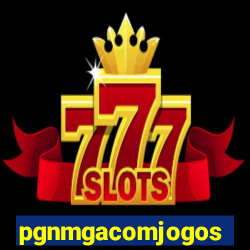 pgnmgacomjogos