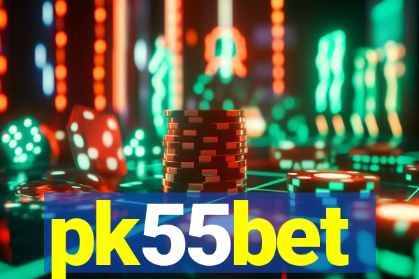 pk55bet