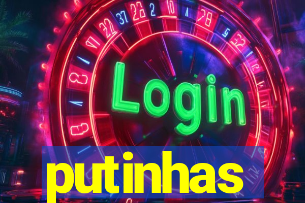 putinhas