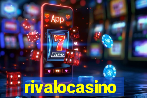 rivalocasino