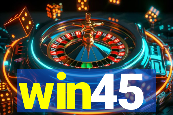win45